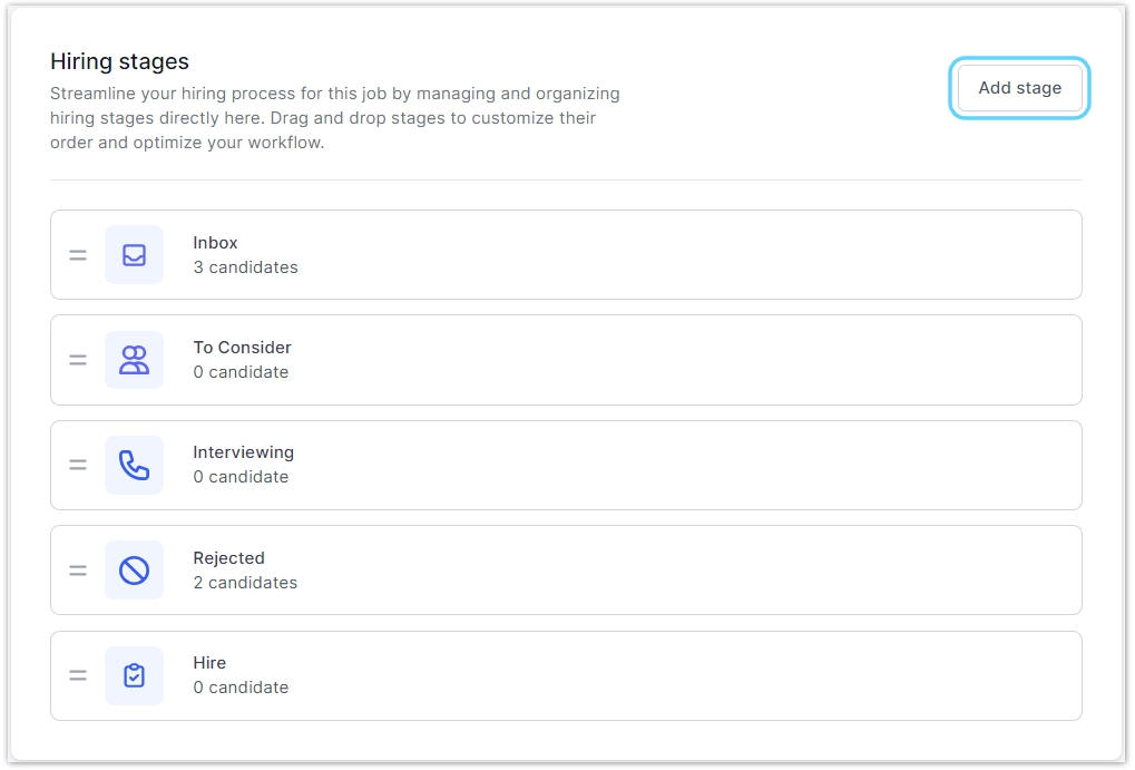 Image shows the default hiring stages available for automated searches. Employers can rearrange the order of default stages, or they can customize by adding new stages. 