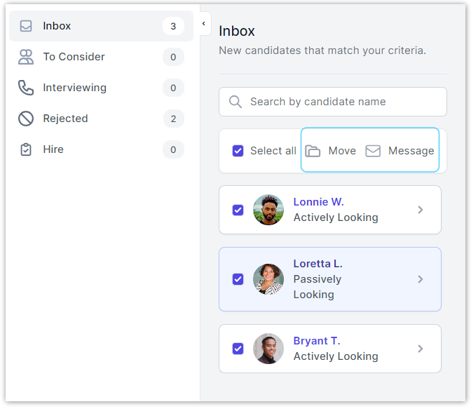 Image shows how an employer can move candidates between different hiring stages for an automated search as the talent moves through the hiring process. Employers can also seamlessly send messages to all candidates assigned to a hiring stage.