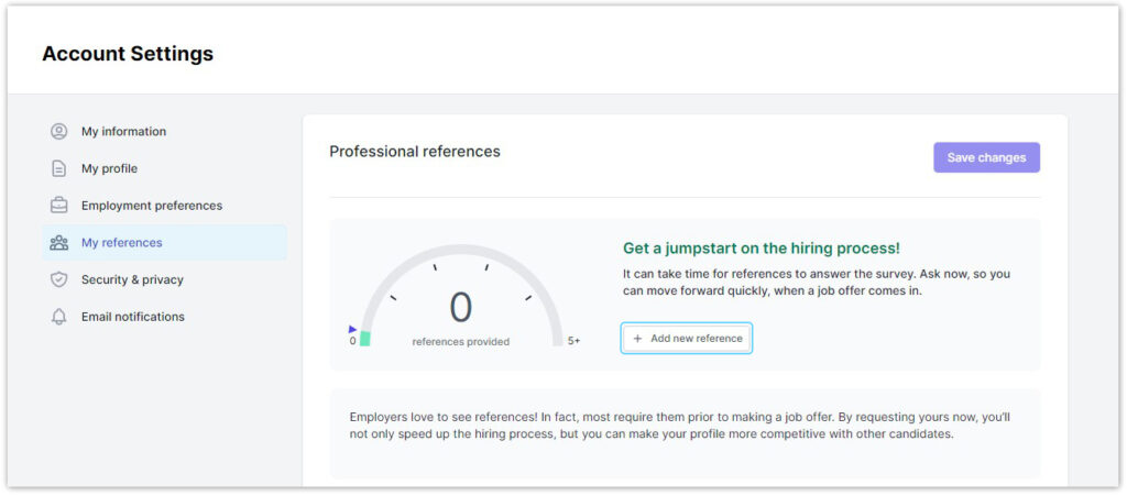 Image shows the References tab of the talent's account settings where they can  click + Add new reference to enter contact information for their professional references. When added, a brief survey is sent to the reference contact to complete on the talent's behalf.