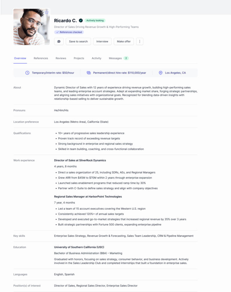 A candidate profile page for Ricardo C., a Director of Sales. The profile shows he is actively looking for work, with references checked. His headline reads: “Director of Sales Driving Revenue Growth & High-Performing Teams.” The profile includes options to save, interview, or make an offer. Ricardo lists a temporary/interim rate of $50/hour and a permanent hire rate of $110,000/year, located in Los Angeles, CA.