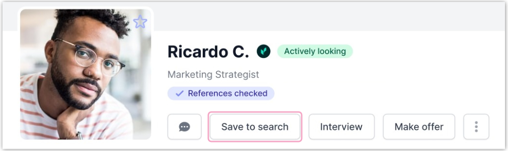 Image shows the "Save to search" button that is located on a talent profile below the talent's name. Employer can click this button to save the talent to an automated search.