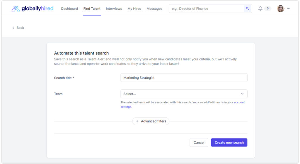 Image shows the screen that appears after the employer clicks "Automate this Search" button located in the "Your Current Search" tab where employers can search GloballyHired's local to national talent pool and use filters to set their criteria and refine their talent preferences.