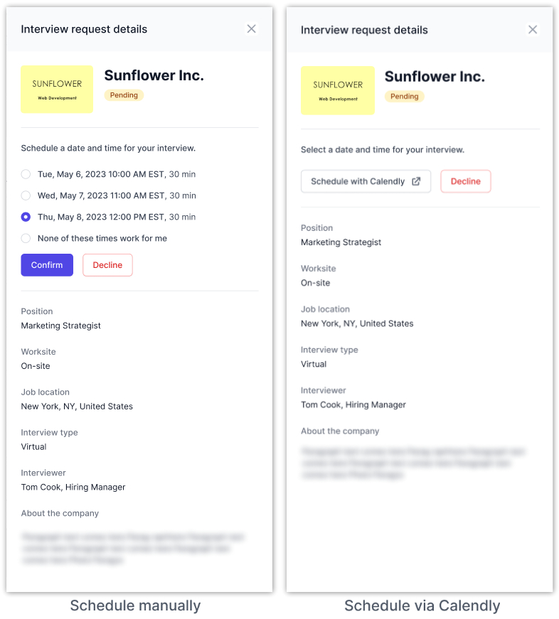 Image shows what the Interview details pop-up looks like for a talent scheduling an interview manually by selecting one of the employer's proposed times vs. scheduling the interview with employer via a Calendly link.