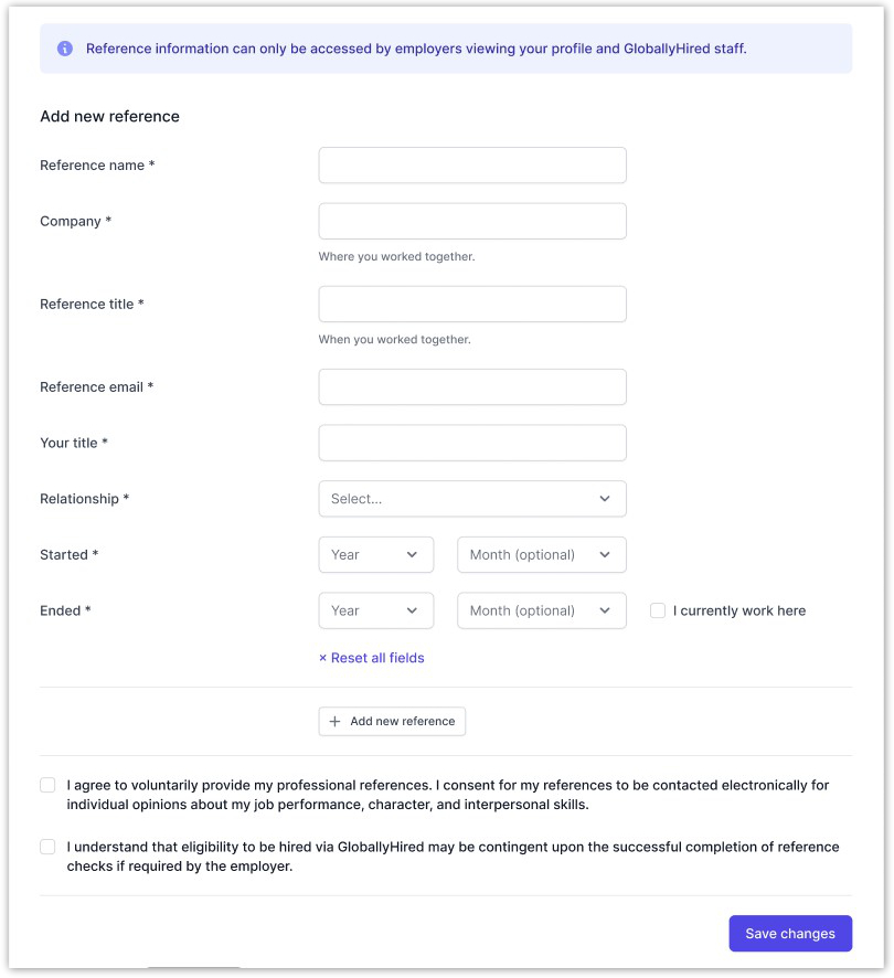 Image shows the fields that are required to enter professional references in the talent profile: reference name, company, reference title, refence email, work relationship, and start and end dates of collaboration. Talent can enter references in the References tab of  Account Settings.